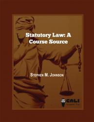 Statutory Law A Course Source